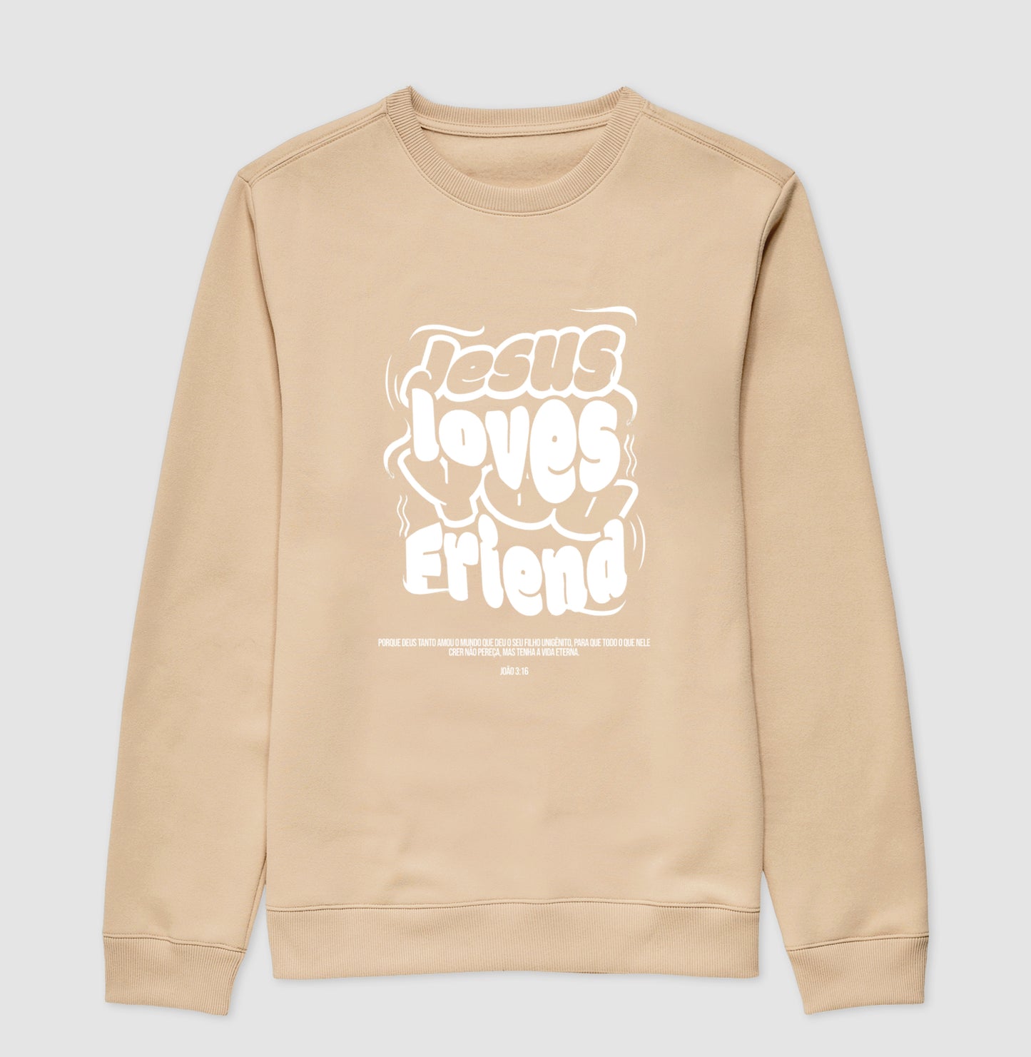 Suéter JESUS LOVES YOU FRIEND