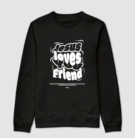 Suéter JESUS LOVES YOU FRIEND