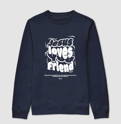 Suéter JESUS LOVES YOU FRIEND