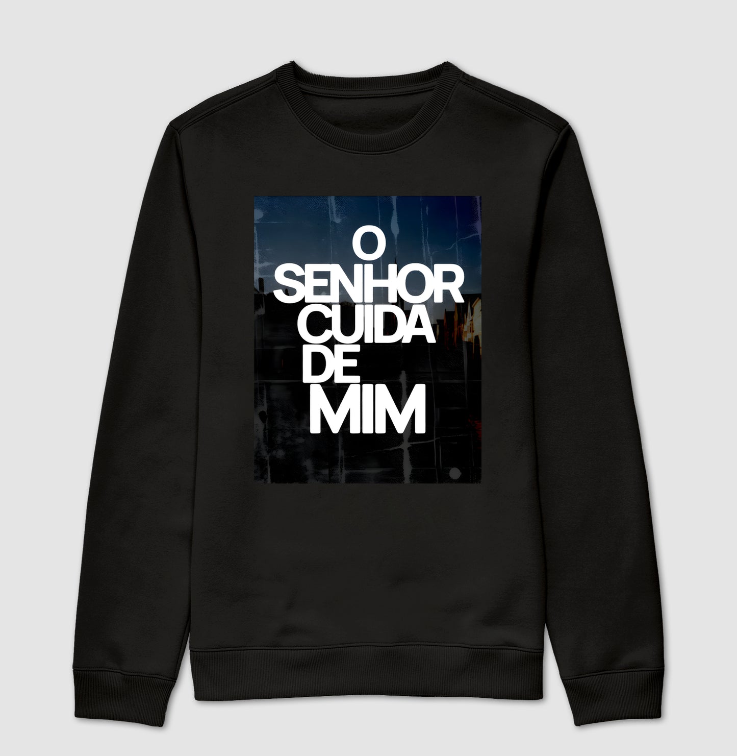 Suéter O SENHOR CUIDA DE MIM