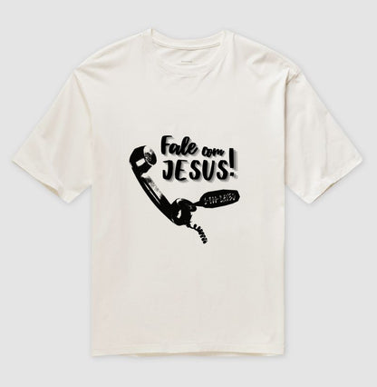 Camisa Oversized FALE COM JESUS