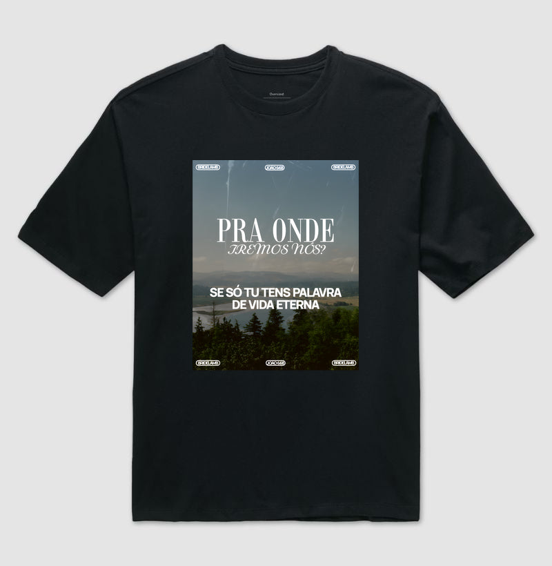 Camisa Oversized VIDA ETERNA